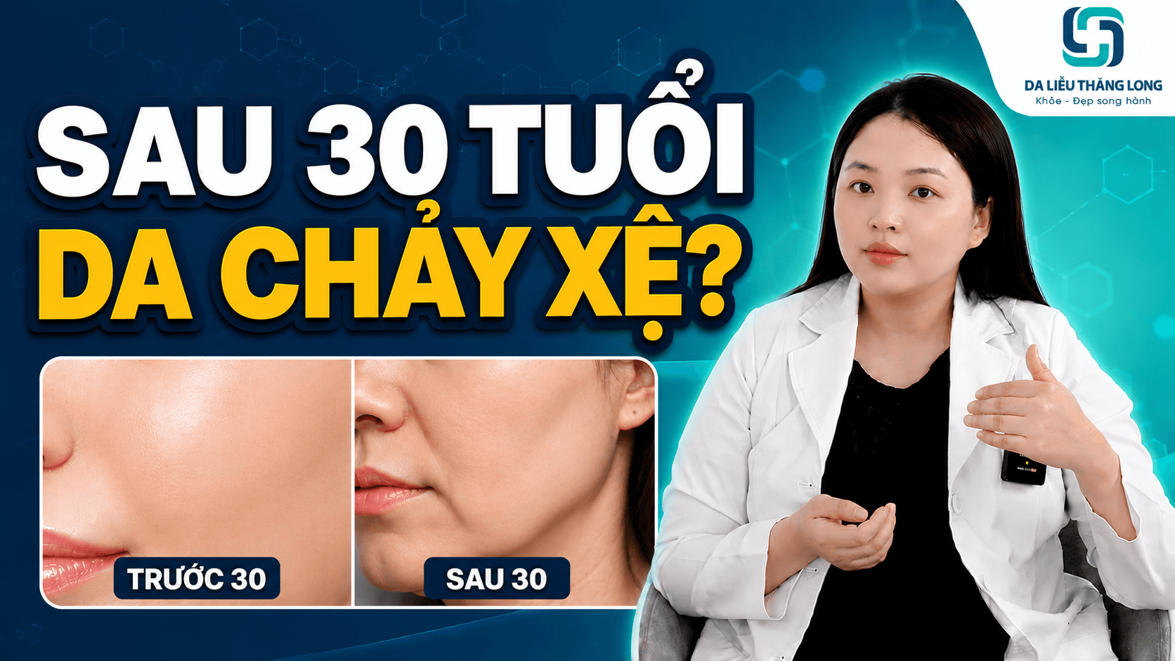 Vì sao da sau 30 tuổi dễ chảy xệ? Những lựa chọn phổ biến khi da bắt đầu lão hóa