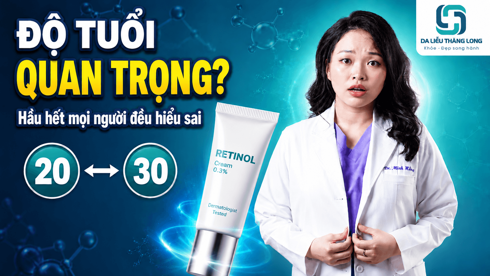 Retinol nên bắt đầu từ tuổi 20 hay 30? Những điều cần biết trước khi dùng